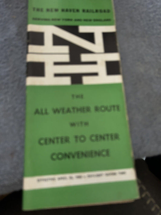 RAILROAD TIMETABLE: NEW HAVEN LINE  APRIL 25, 1965 THE WEATHER ROUTE