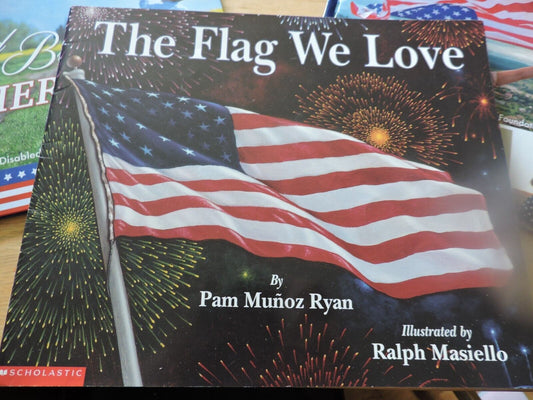 GOD BLESS AMERICA (2) & THE FLAG WE LOVE: PATRIOTIC BOOK LOT OF 3