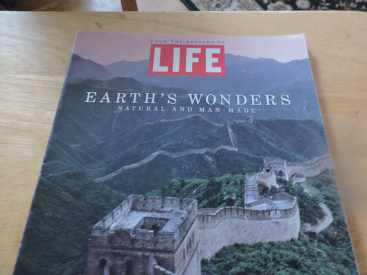 FROM THE EDITORS OF LIFE: EARTH'S WONDERS: NATURAL AND HAND MADE 1994