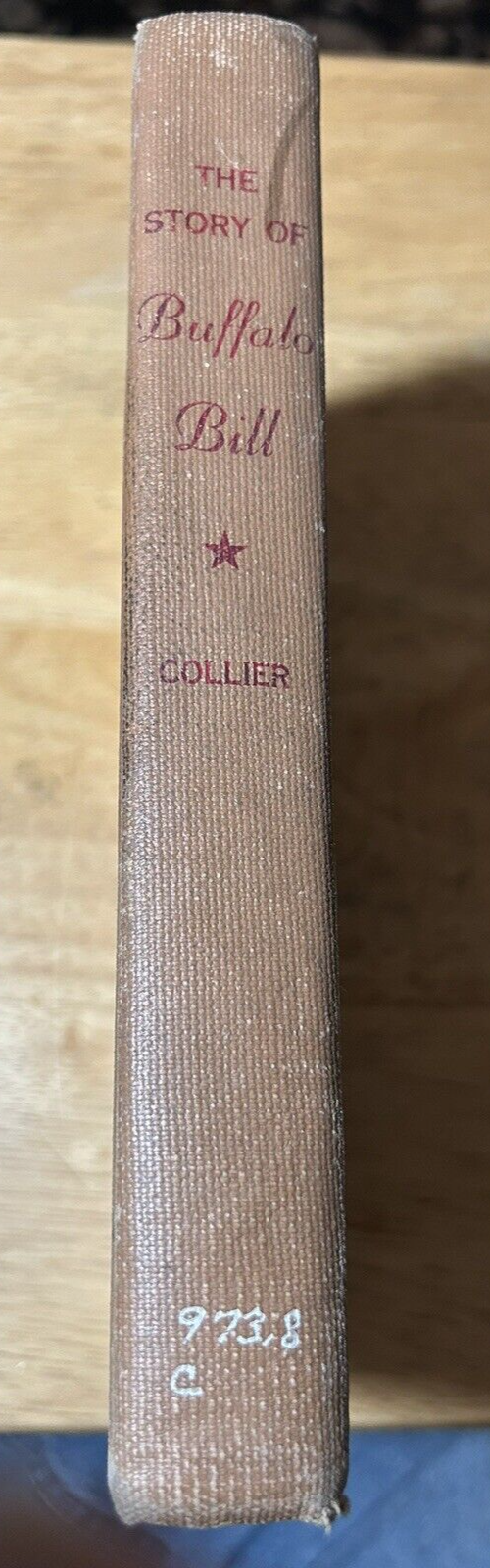 THE STORY OF BUFFALO BILL BY EDMUND COLLIER  1952