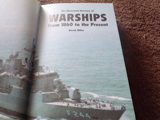 Illustrated Directory of Warships of the World from 1860 to the present day