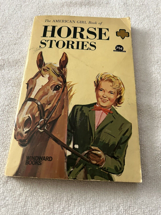 THE AMRICAN GIRL BOOK OF HORSE STORIES 1963