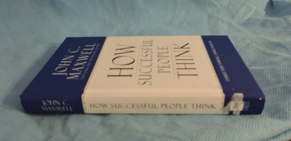 How Successful People Think by John C. Maxwell (Hardcover)