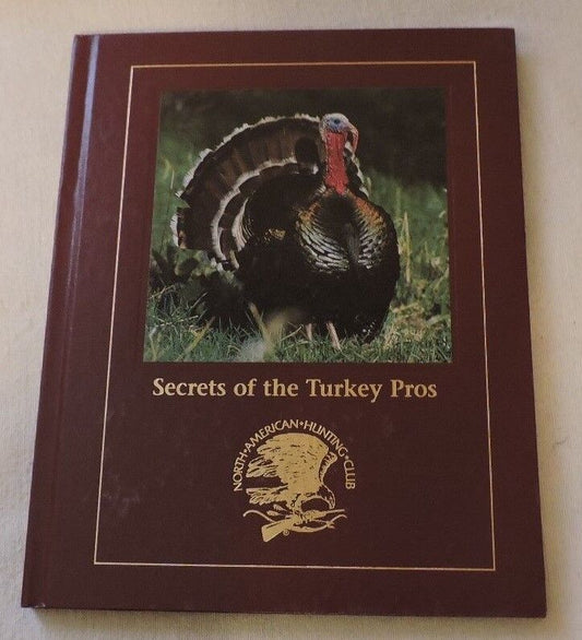 Secrets of the Turkey Pros by Glenn Sapir Hunting Book
