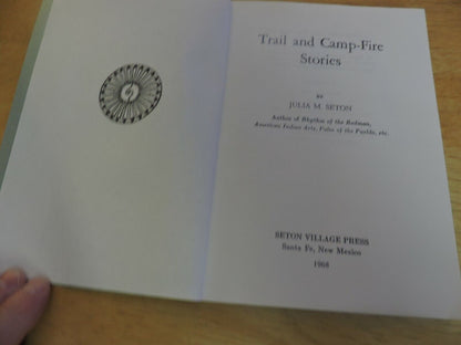 TRAIL & CAMP-FIRE STOREIES 1968 JULIA M. SETON