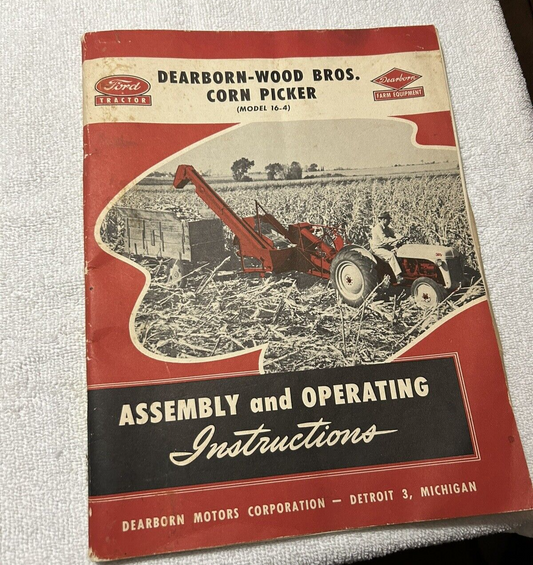 VTG Original 1948 Dearborn-Wood Bros. Corn Picker model 16-4 Instructions