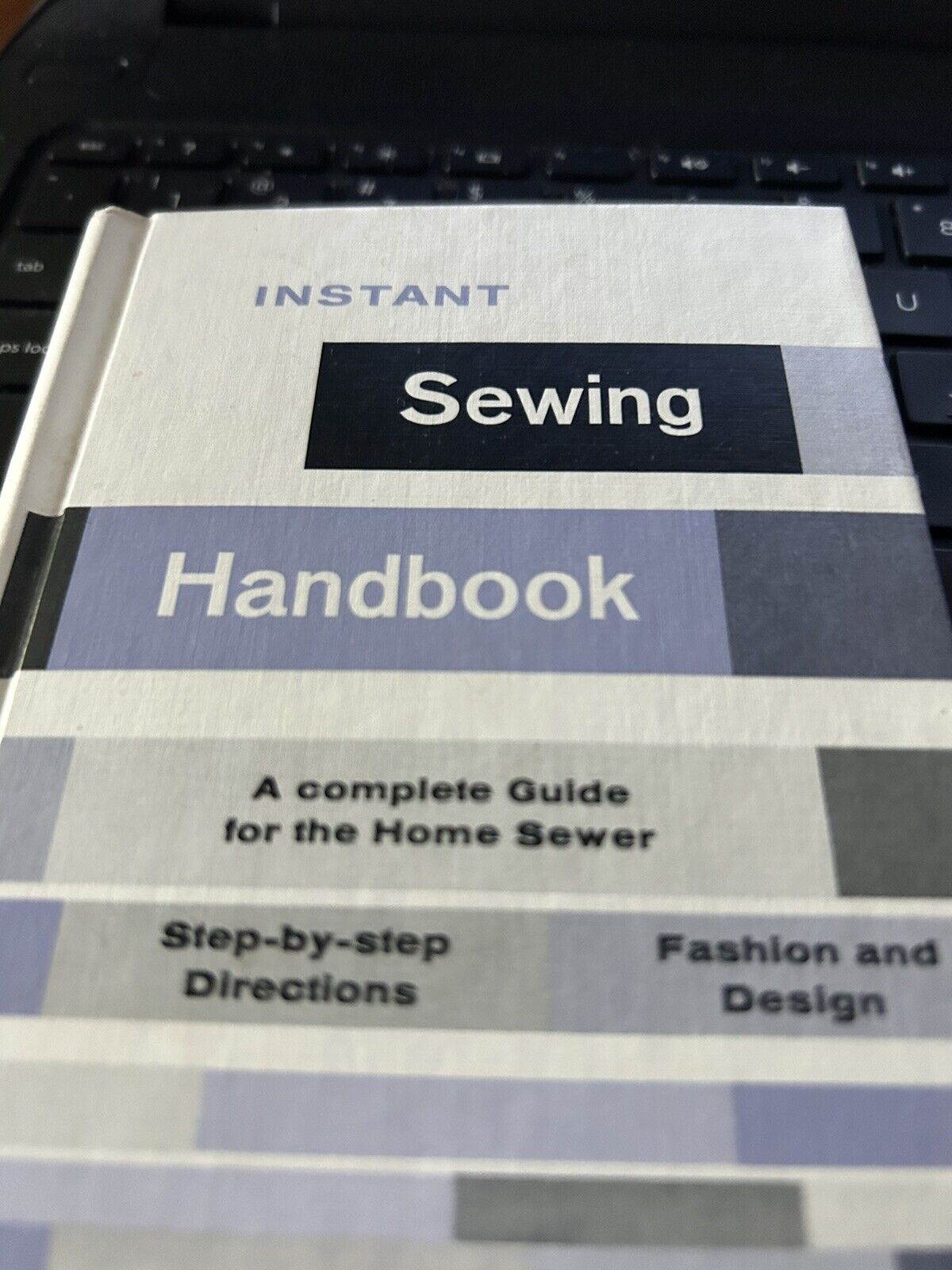 Instant Sewing Handbook by Wendy Rydell 1972 Hardback