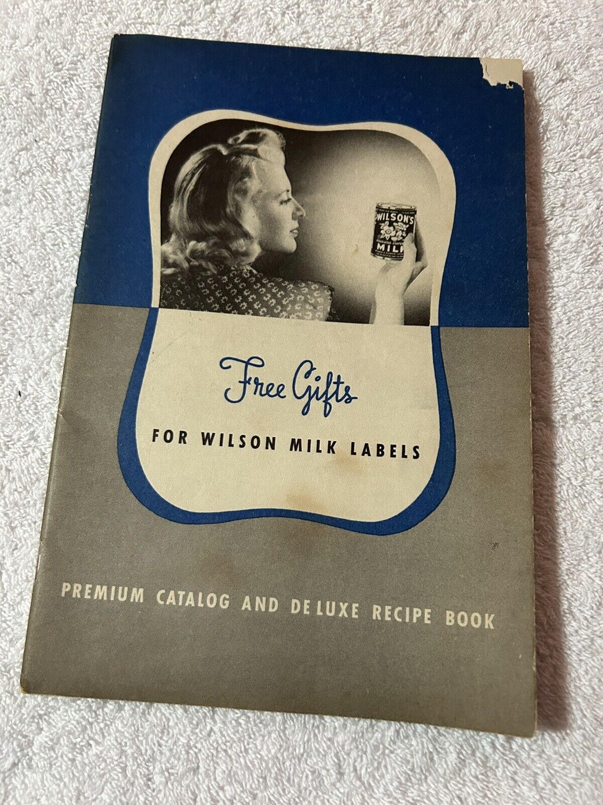 FREE GIFTS FOR WILSON MILK LABELS CATALOG AND RECIPE BOOK 1941