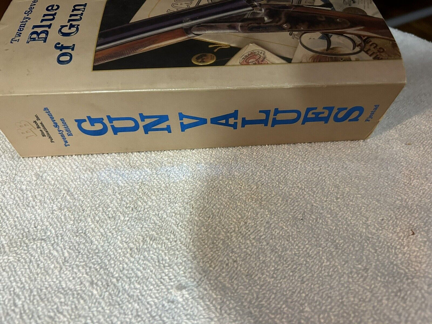 27TH EDITION BLUE BOOK OF GUN VALUES BY SP FJESTAD 2006