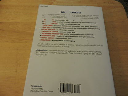SIGNING ILLUSTRATED THE COMPLETE LEARNING GUIDE (OVER 1350 SIGNS)