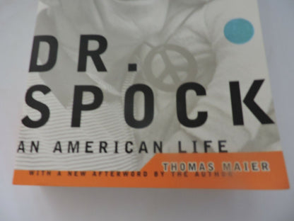 DR. SPOCK,  AN AMERICAN LIFFE: THOMAS MAIER  2003