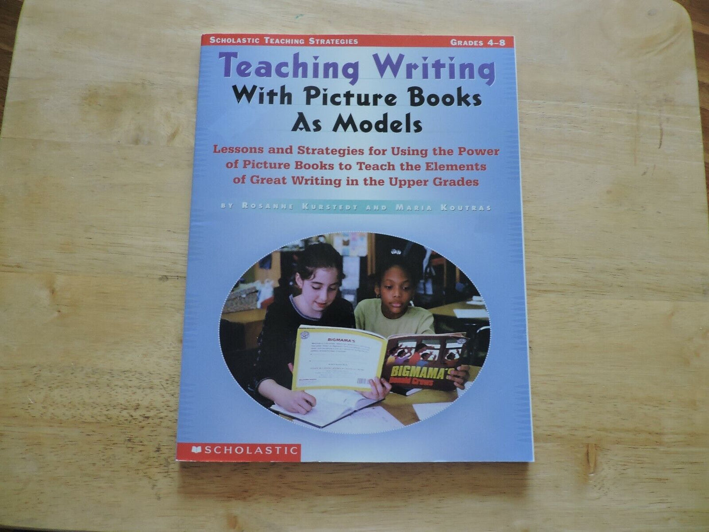 Scholastic Presents: Teaching Writing With Picture Books As Models