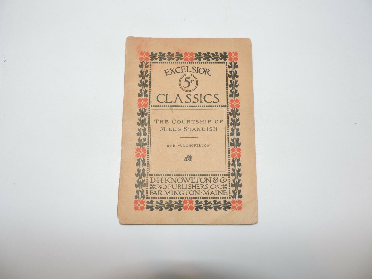 Excelsior Classics The Courtship of Miles Standish