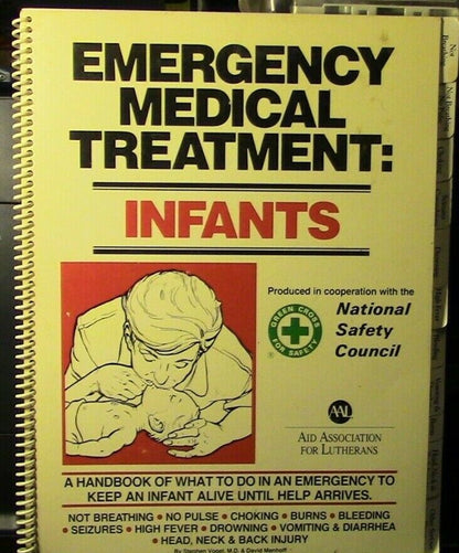 National Safety Council, Emergency Medical Treatment for Infants