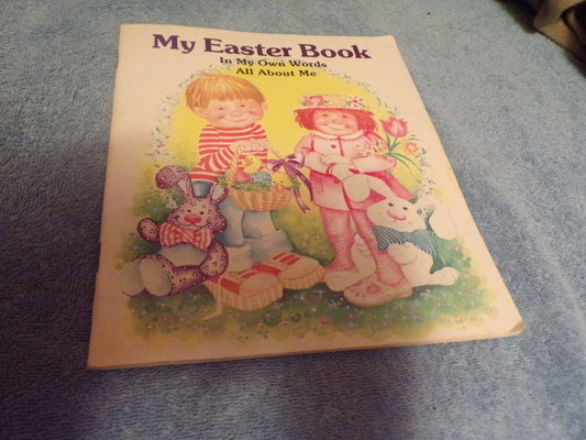 My Easter Book (In my own words, all about me)