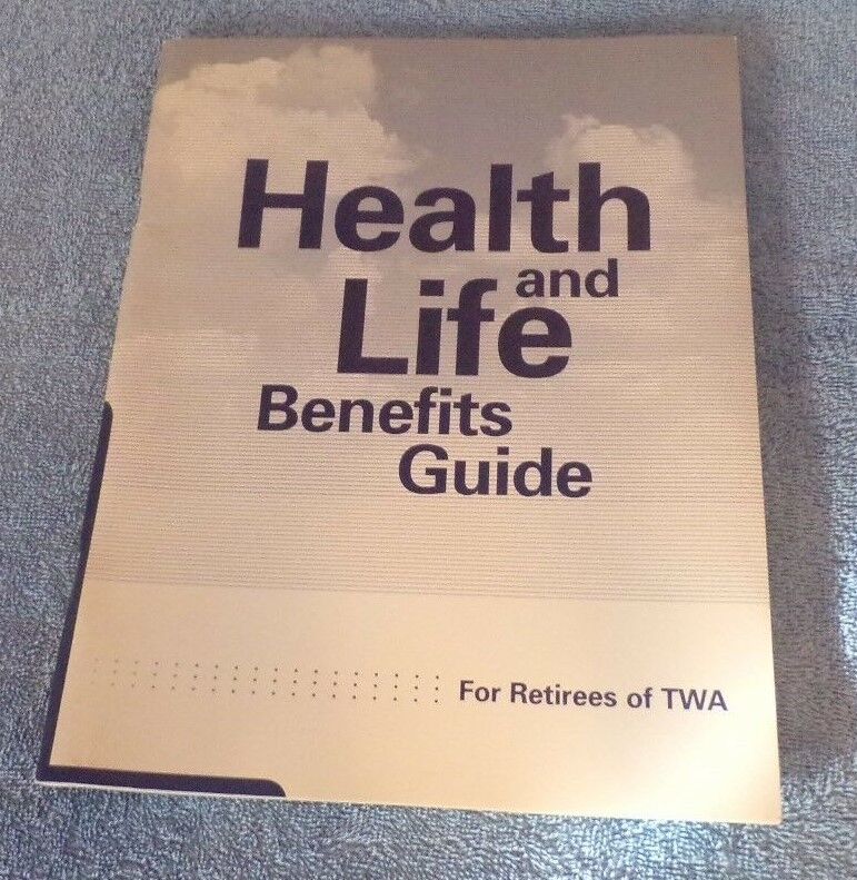 TWA Memorablia: Health & Benefits Guide For Retirees 2002 Edition