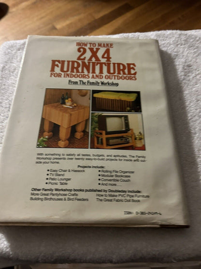 How to Make 2x4 Furniture for Indoors and Outdoors Hardcover