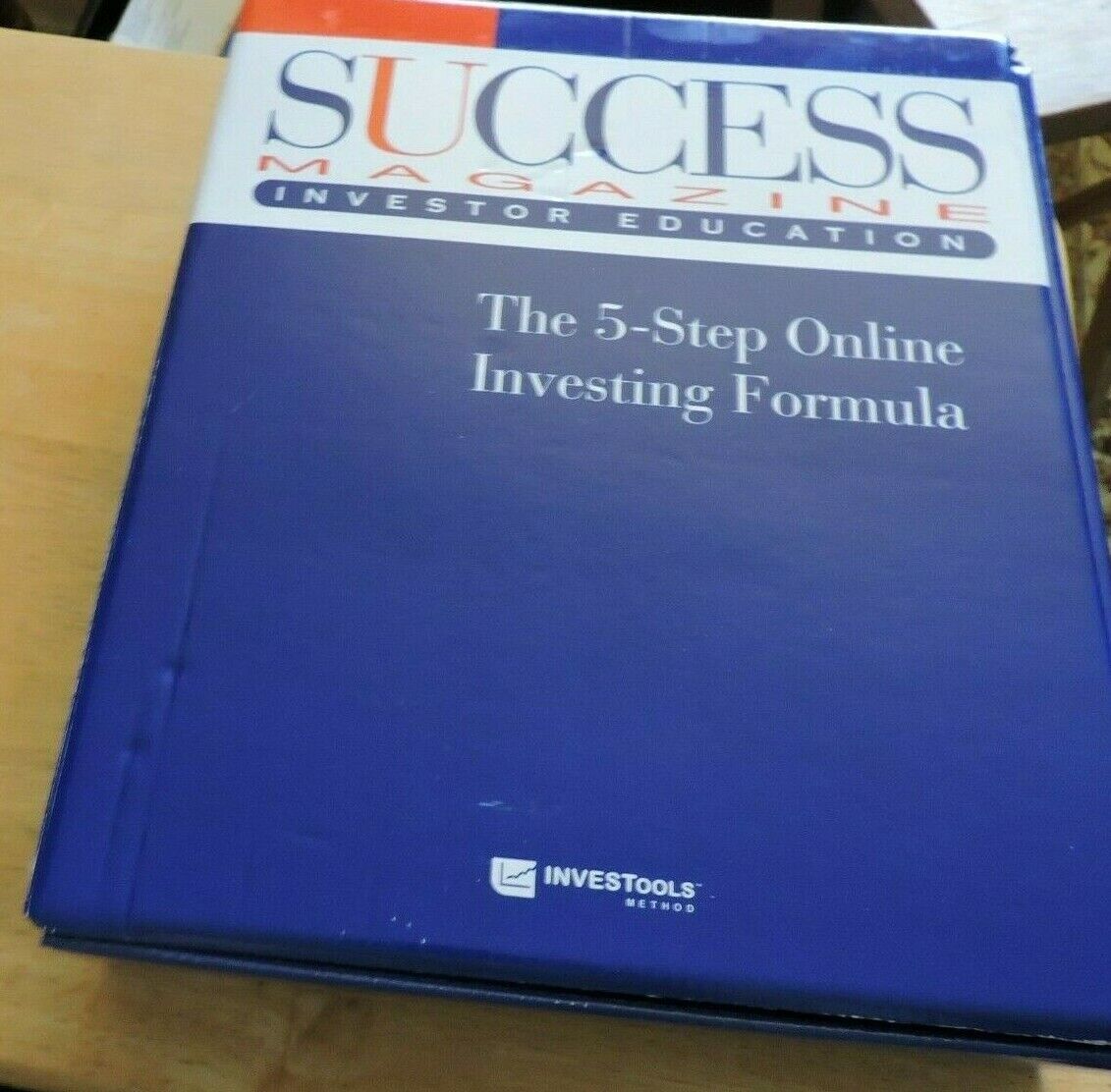 SUCCESS MAGAZINE INVESTOR EDUCATION; THE 5-STEP ONLINE INVESTING FORMULA BY INVE