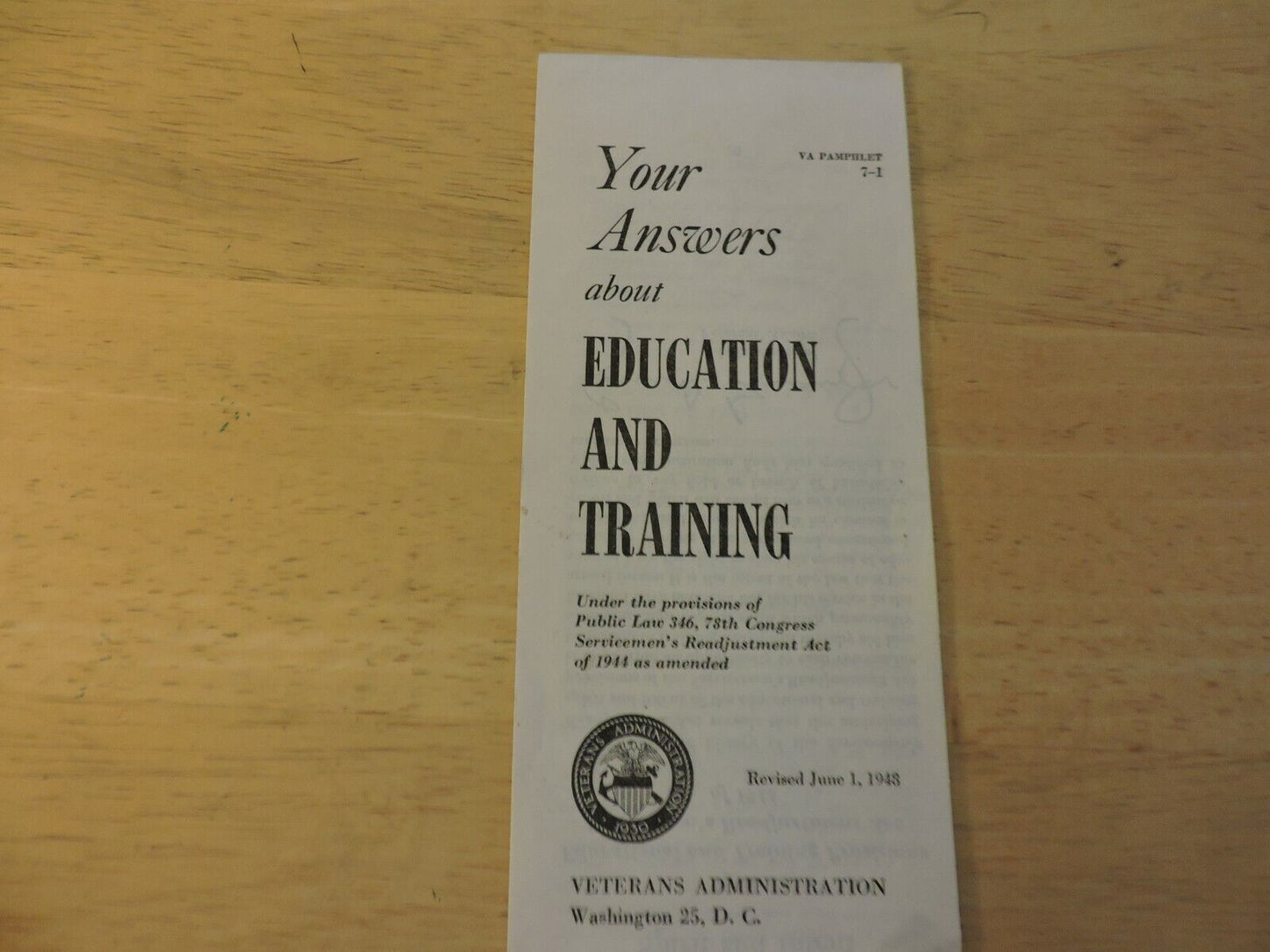 YOUR ANSWERS ABOUT EDUCATION AND TRAINING:  REVISED JUNE 1, 1948, VETERANS ADMIN