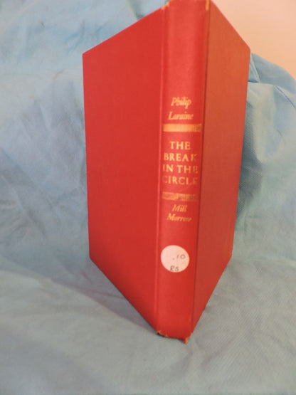 THE BREAK IN THE CIRCLE  Book - 1951 Phillip Loraine