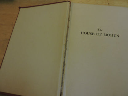 THE HOUSE OF MOHUN BY GEORGE GIBBS 1922
