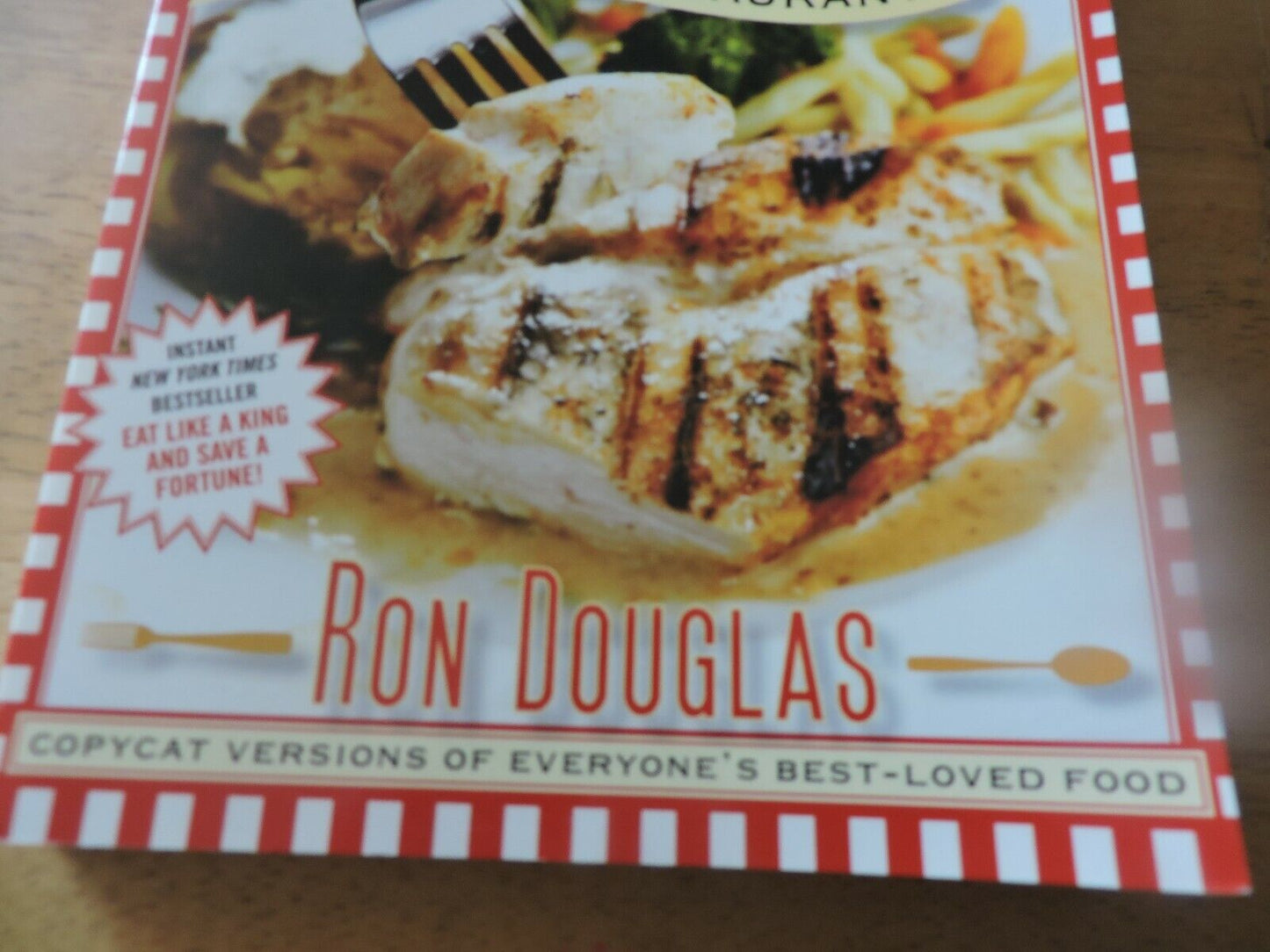 AMERICA'S MOST WANTED RECIPES-(RECIPES FROM FAORITE RESTAURANTS) 2009
