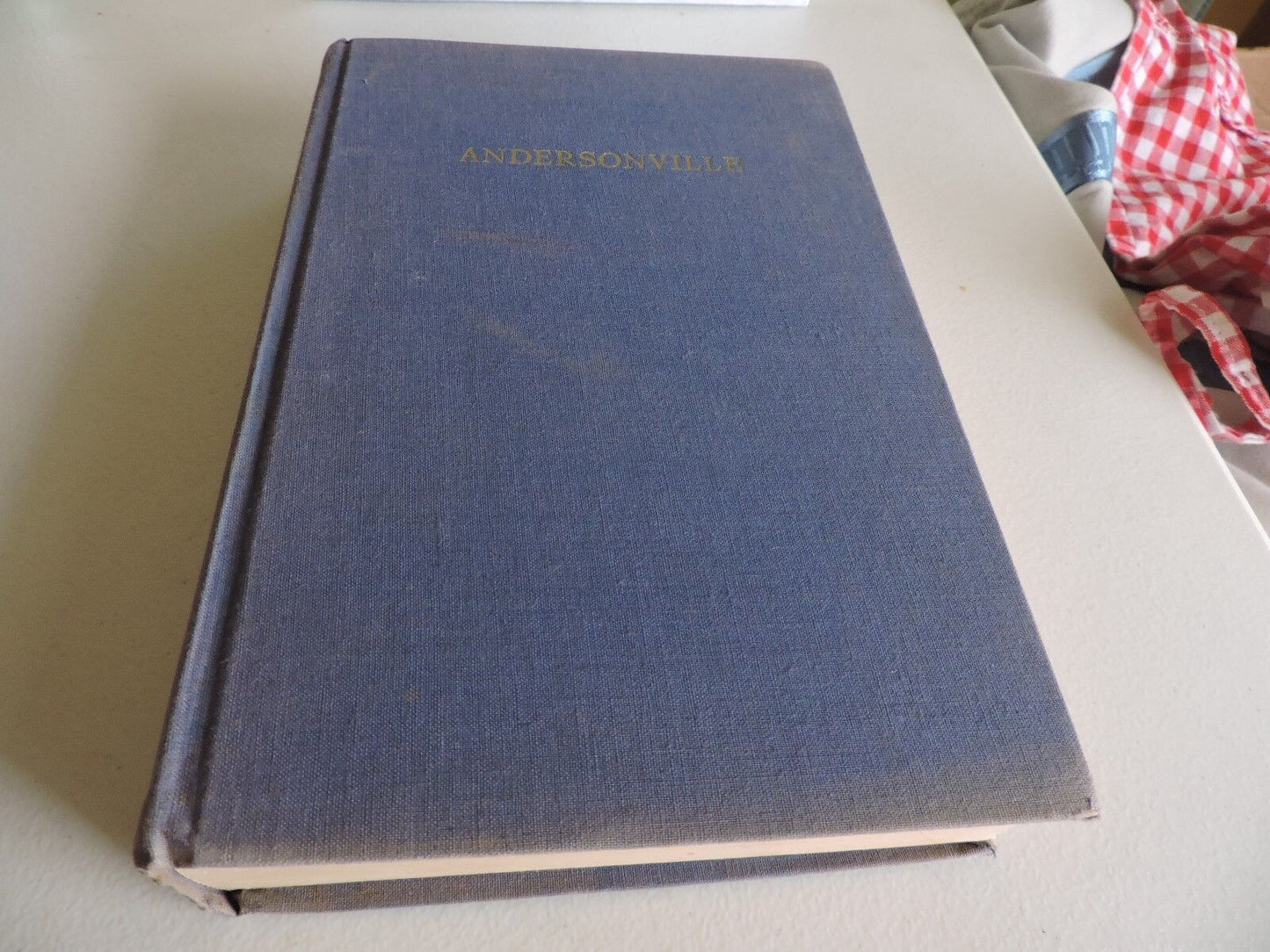 Andersonville by MacKinlay Kantor, 1955 Edition