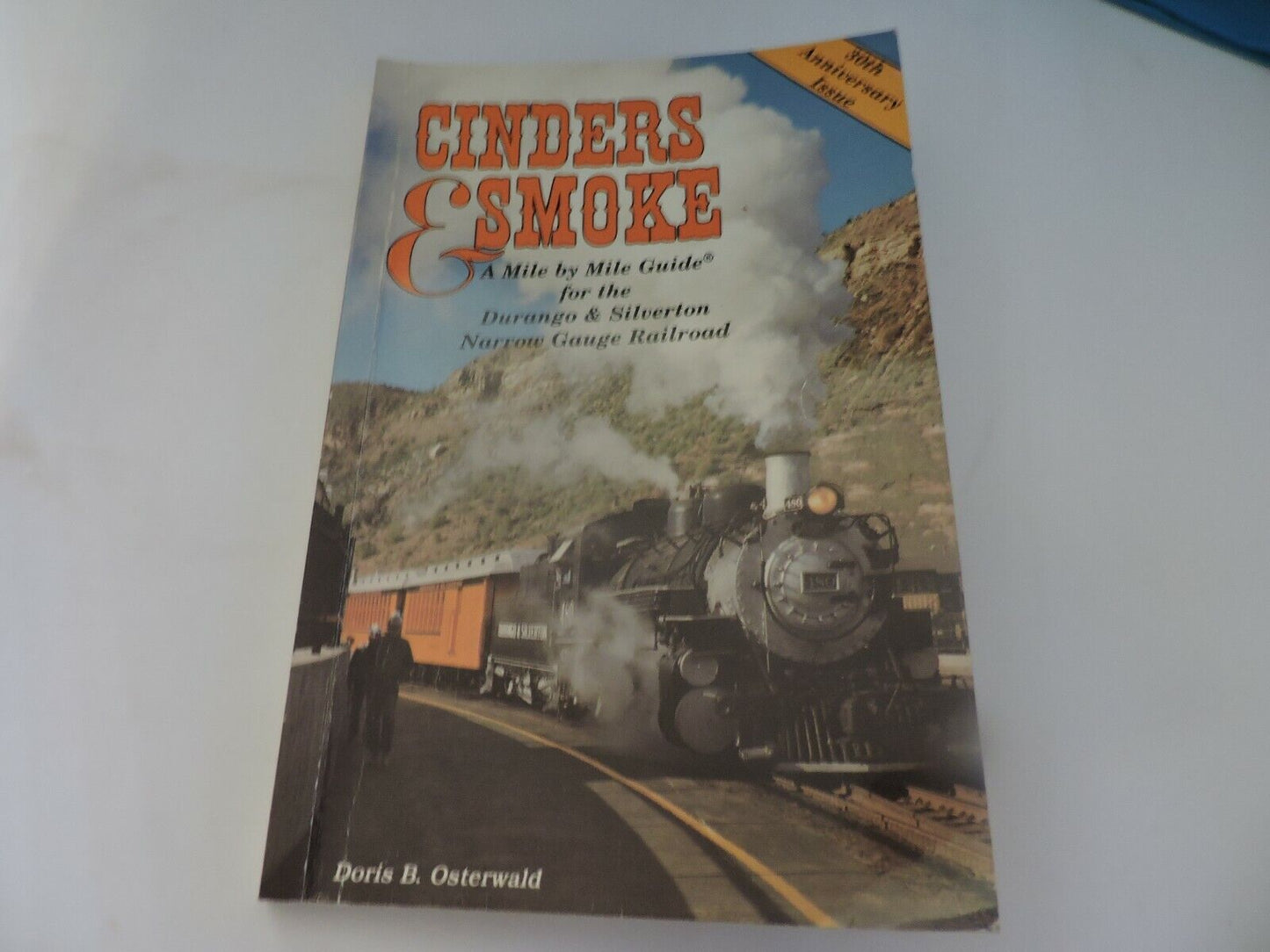 CINDERS & SMOKE (30TH ANNIVERSARY ISSUE) 1995 DORIS B. OSTERWALD