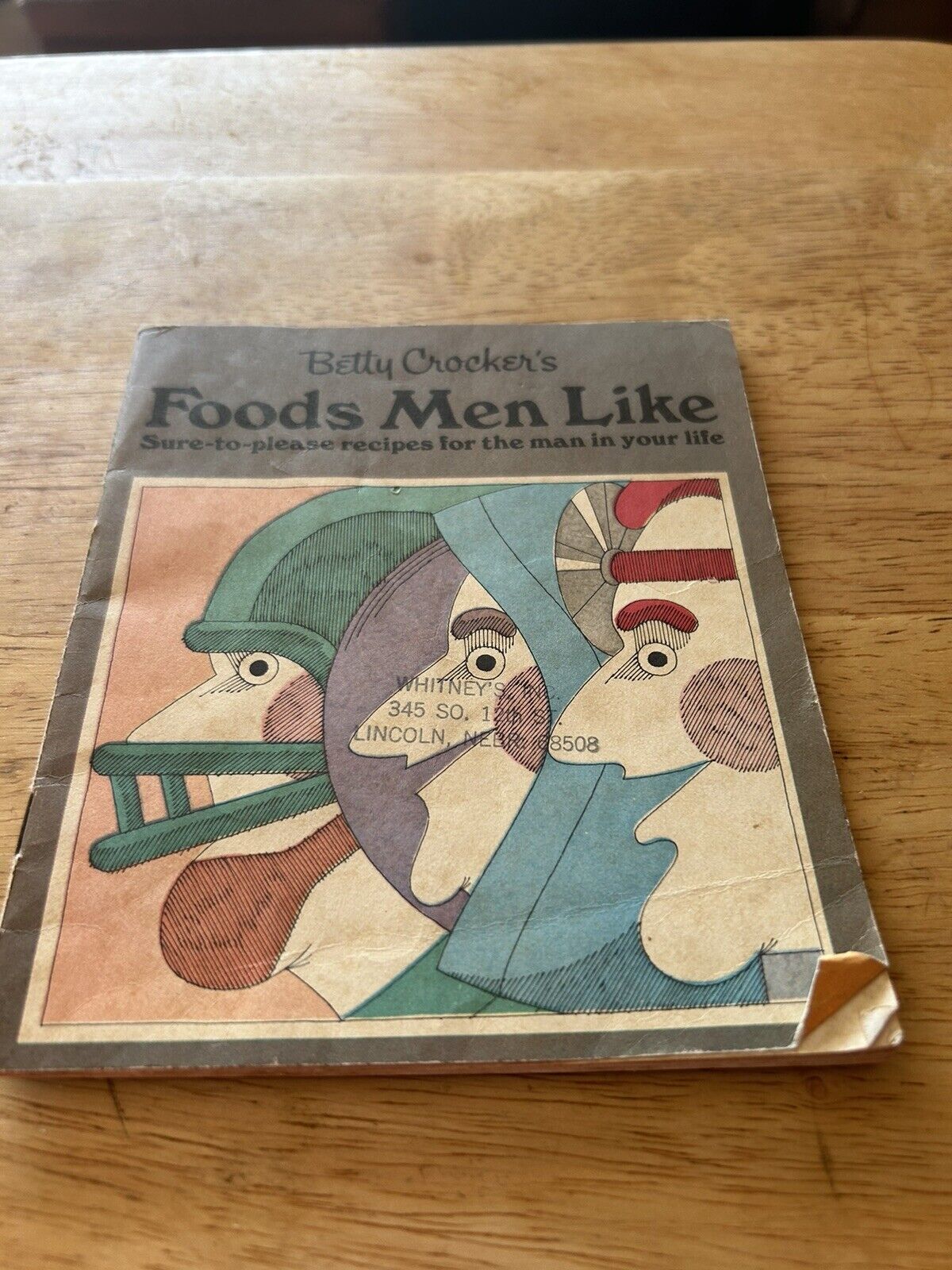 BETTY CROCKER'S FOODS MEN LIKE--1978