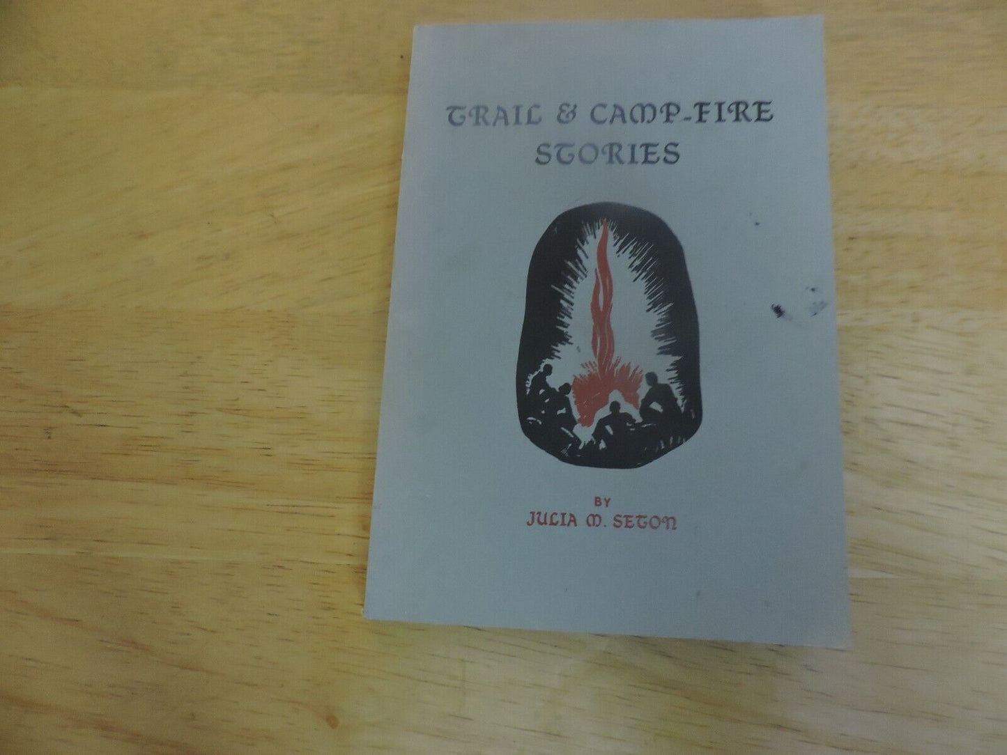 TRAIL & CAMP-FIRE STOREIES 1968 JULIA M. SETON