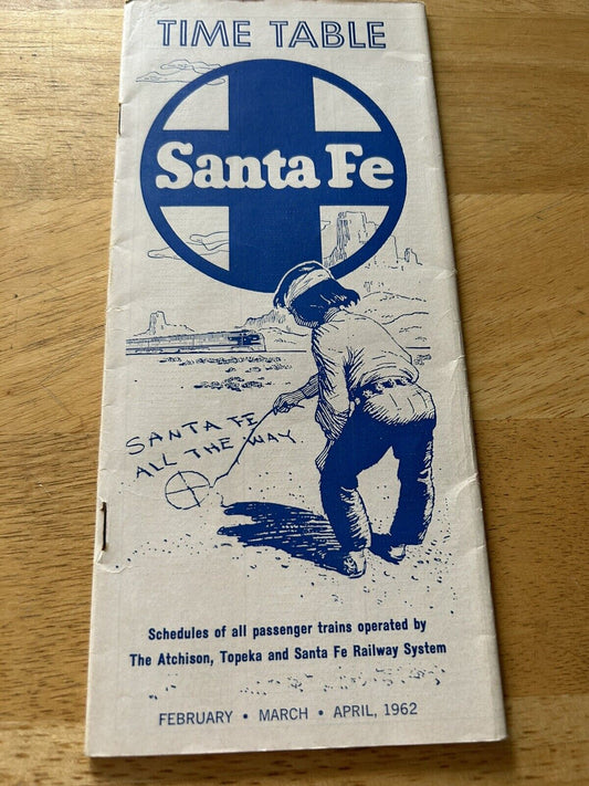SANTA FE TIEMETABLE 1962 FEBRUARY, MARCH, APRIL
