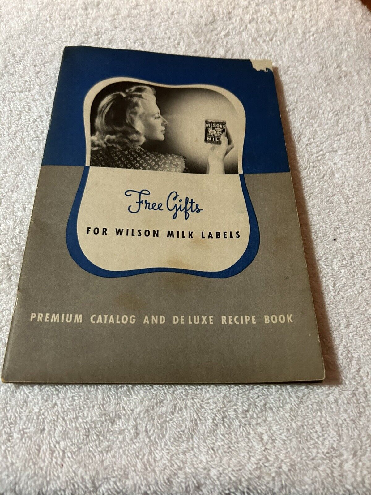 FREE GIFTS FOR WILSON MILK LABELS CATALOG AND RECIPE BOOK 1941