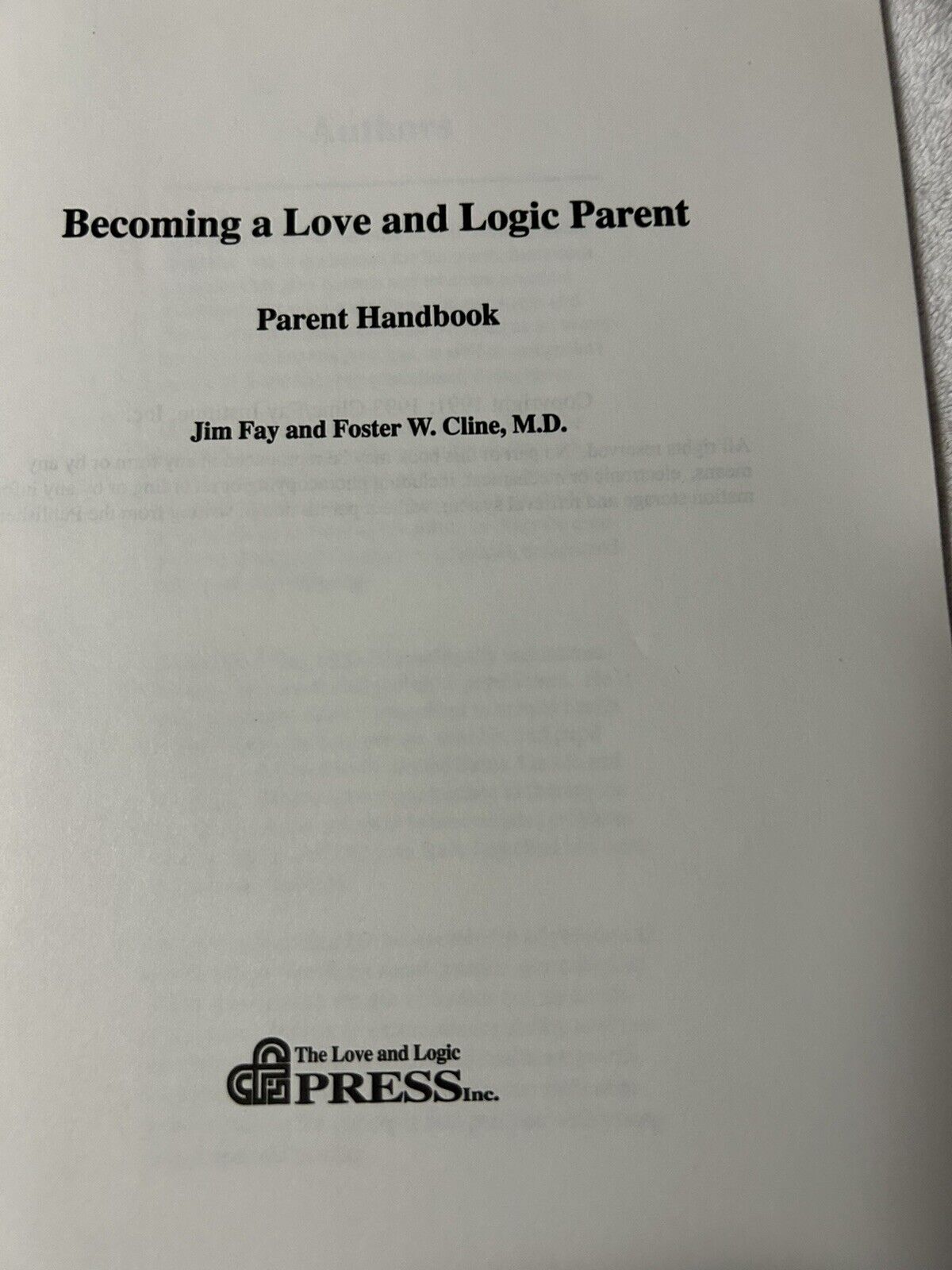 CLINE-FAY INSTITUTE: BECOMING A LOVE & LOGIC PARENT 1993