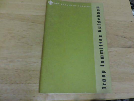 TROOP COMMITTEE GUIDEBOOK, BOY SCOUTS OF AMERICA, 1968