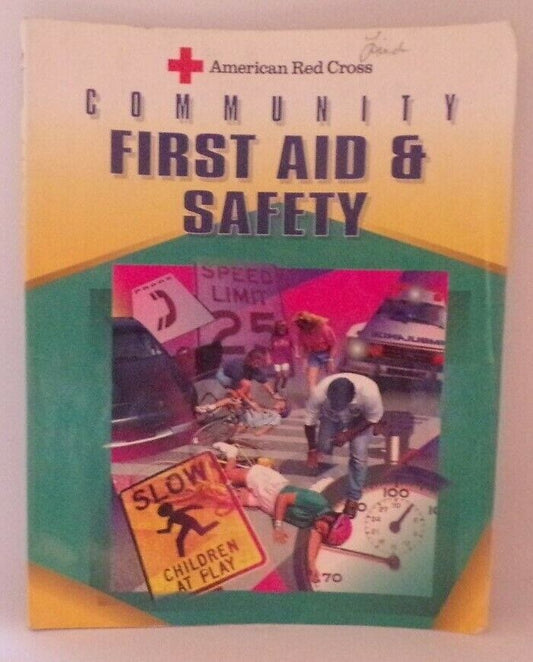 American Red Cross Community First Aid and Safety by American Red Cross Staff...