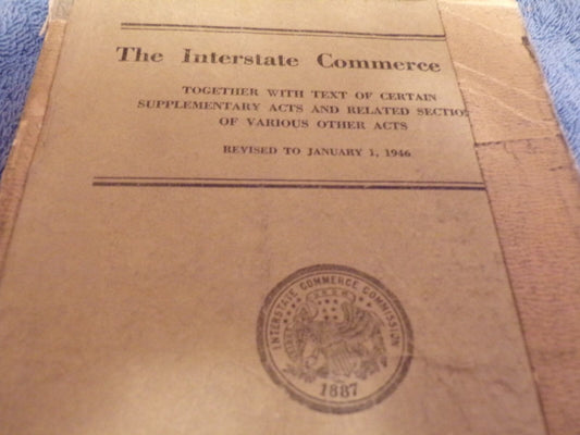 The Interstate Commerce Act Book (1946 Print) Bonus: Univ. of KC Final Exam