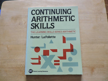 Continuing Arithmetic Skills Pheonix Learning Resources