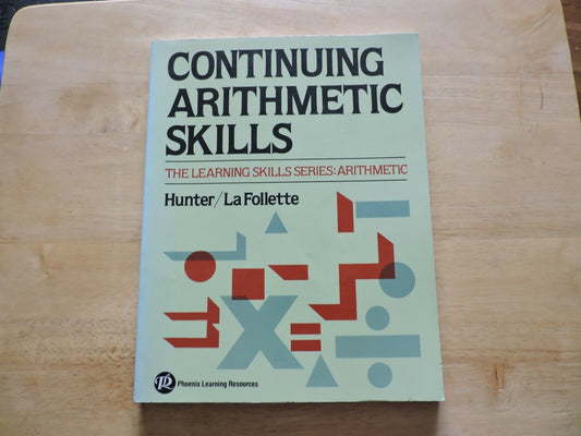 Continuing Arithmetic Skills Pheonix Learning Resources
