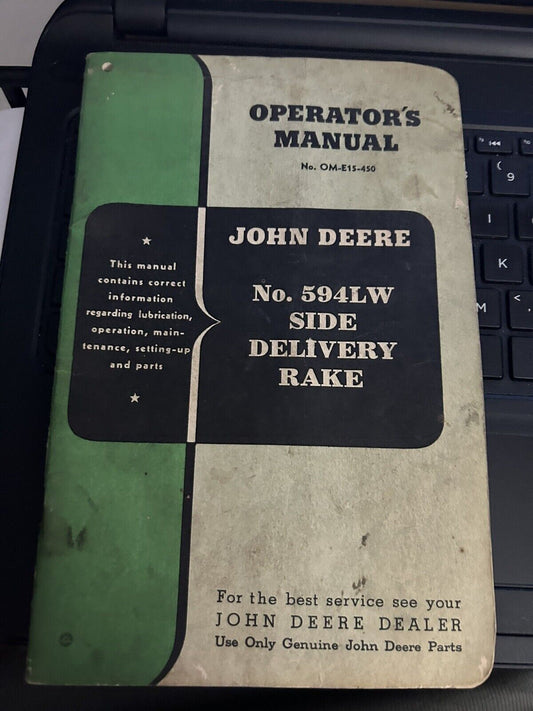 Original John Deere Model 594LW Side Delivery Rake Operator's Manual OM-E15-450