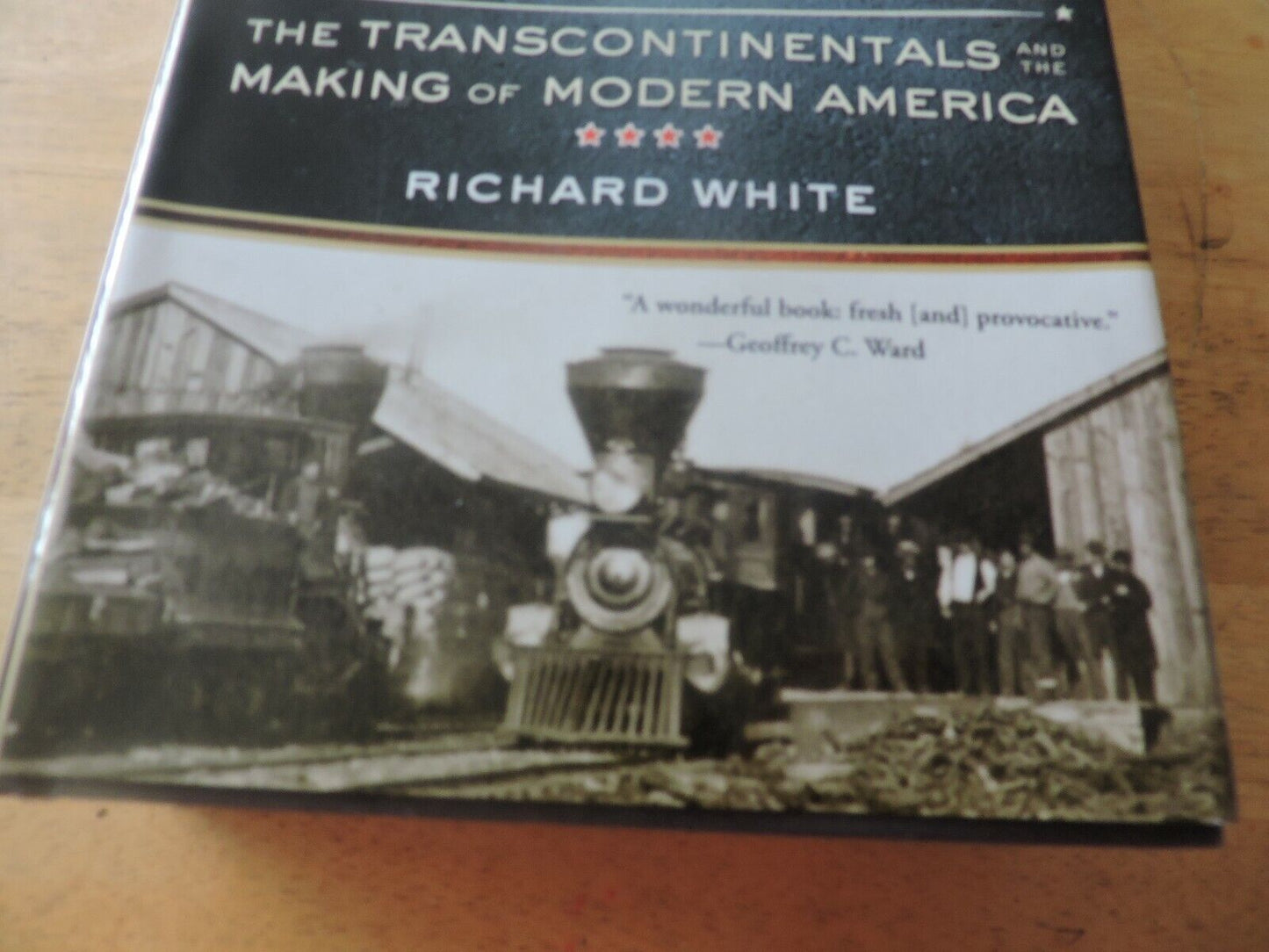 RAILROADED THE TRANSCONTINENTALS AND THE MAKING OF MODERN AMERICA 2011