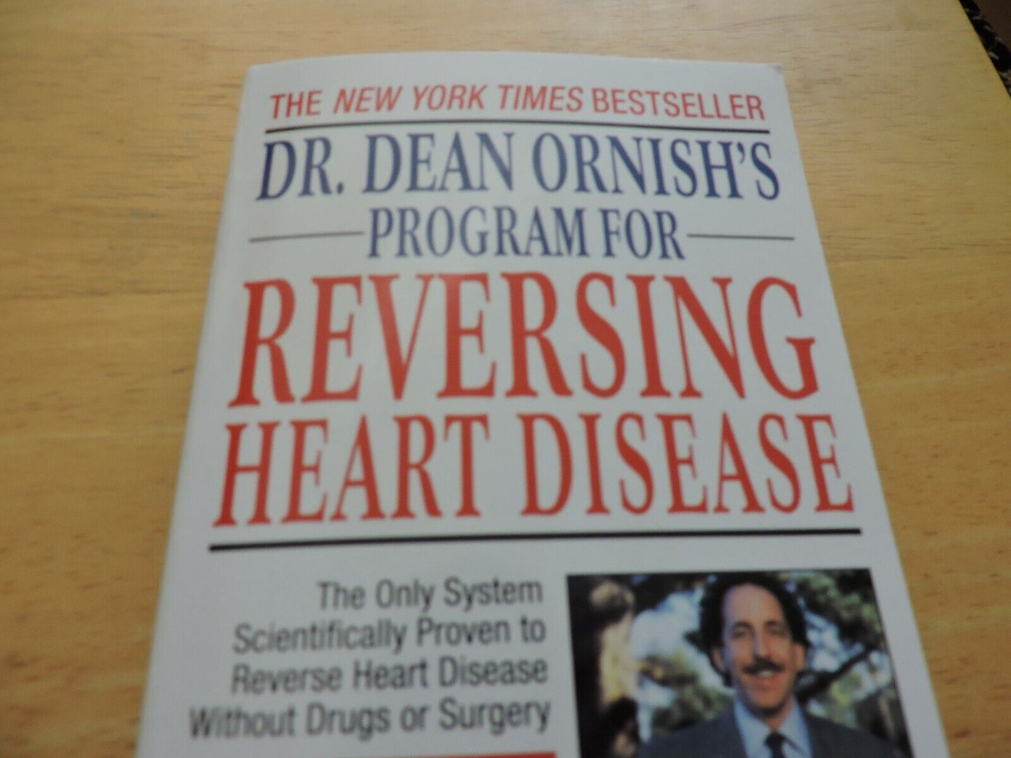 DR.  DEAN ORNISH'S PROGRAM FOR REV ERSING HEART DISEASE