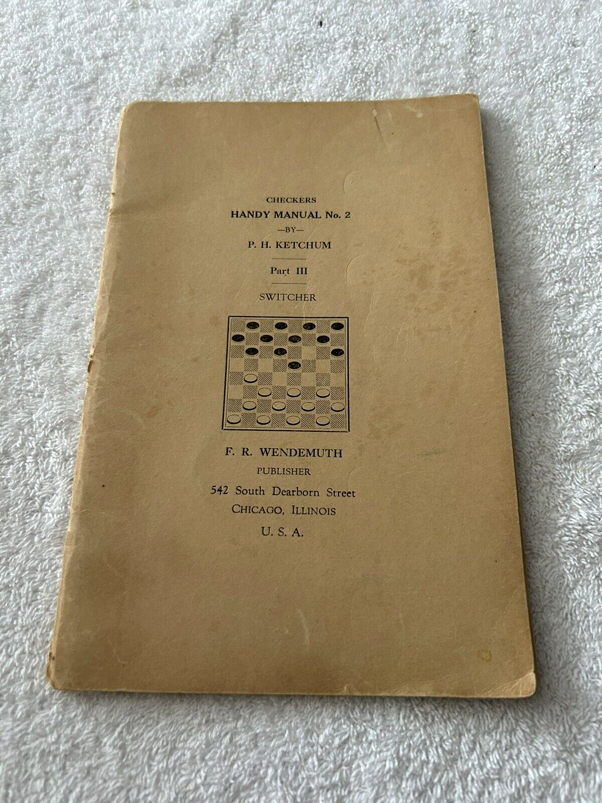 SWITCHER--CHECKERS HANDY MANUAL NO 2 BY P.H. KETCHUM PART 3 1927