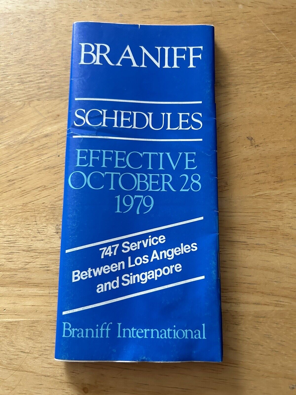 BRANIFF--SCHEDLES OCTOBER 28,1979 747 SERVICE BETWEEN LOS ANGELES AND SINGAPORE