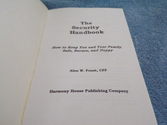 The Security Handbook by Alan. W. Foust (For Personal Security)
