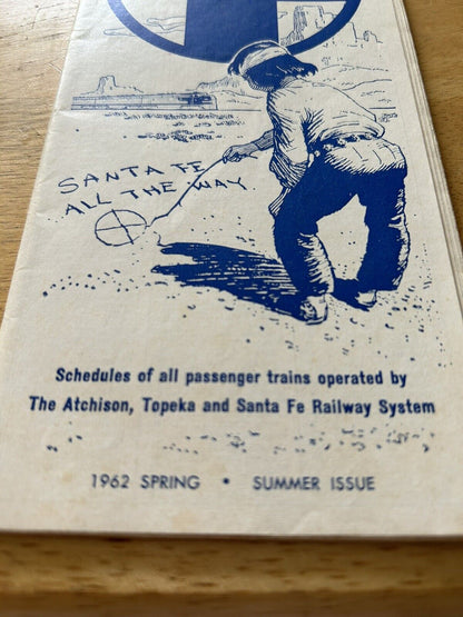 SANTA FE TIEMETABLE 1962 SPRING/SUMMER ISSUE