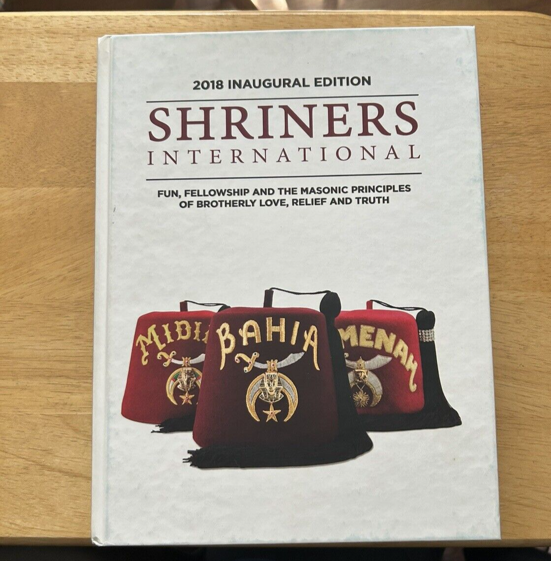 2018 Inaugural Edition Shriners International! Large Hardback Book!