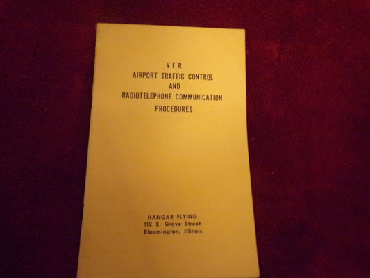VFR Airport Traffic Control and Radiotelephone Communication Procedures Handbook