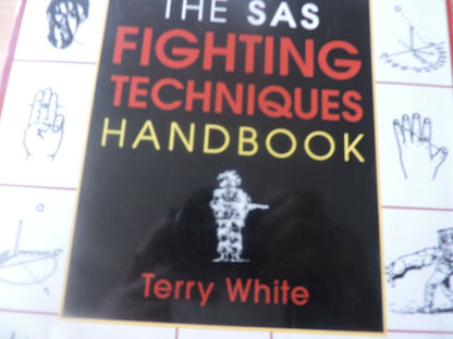 THE SAS FIGHTING TECHNIQUES HANDBOOK, TERRY WHITE 1977