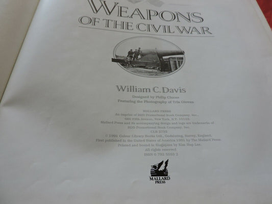 WEAPONS OF THE CIVIL WAR--WILLIAM C. DAVIS 1991