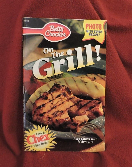 Betty Crocker On the Grill! Cookbook Chex Mix Recipes - Paperback